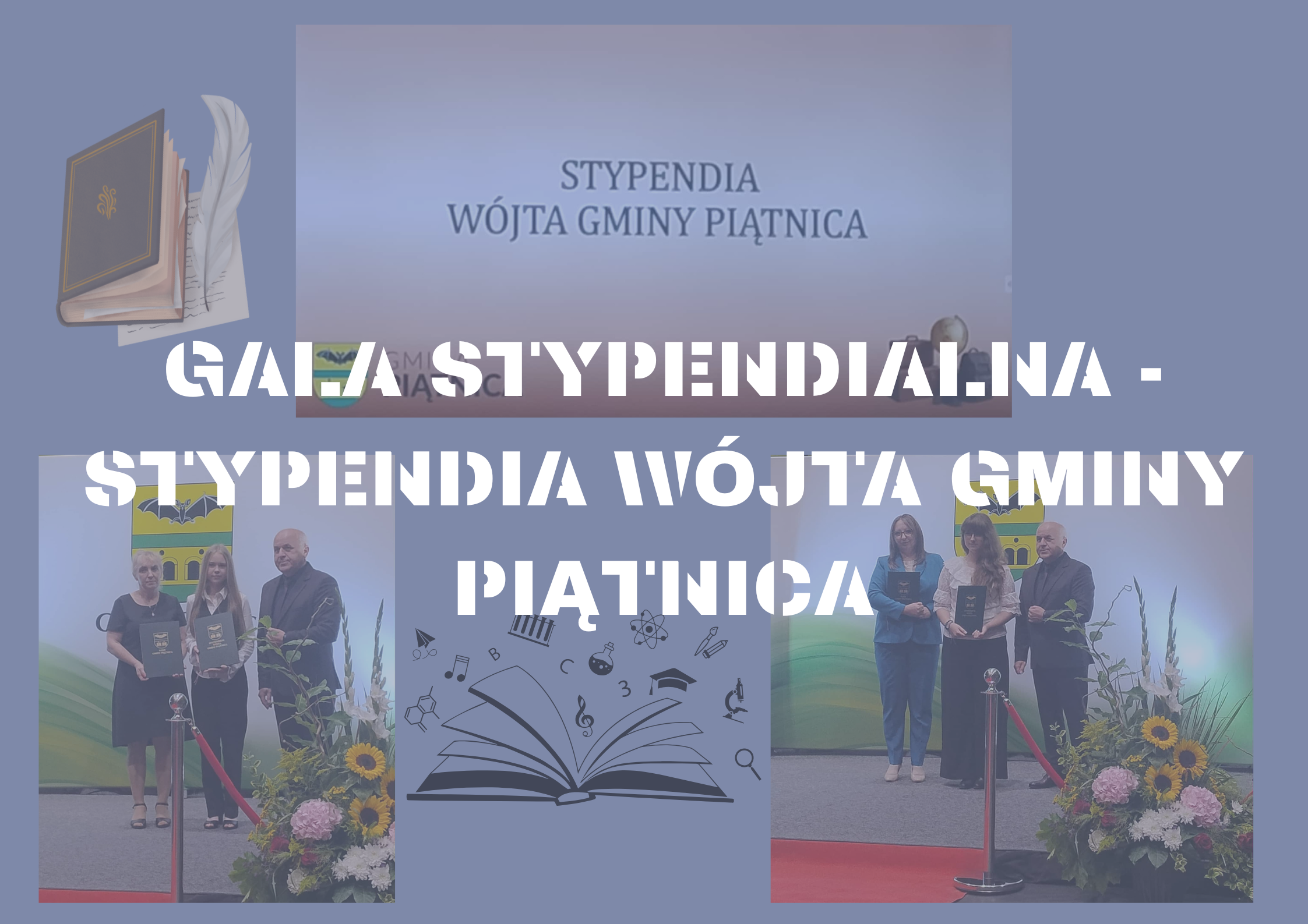 GALA STYPENDIALNA – STYPENDIA WÓJTA GMINY PIĄTNICA
