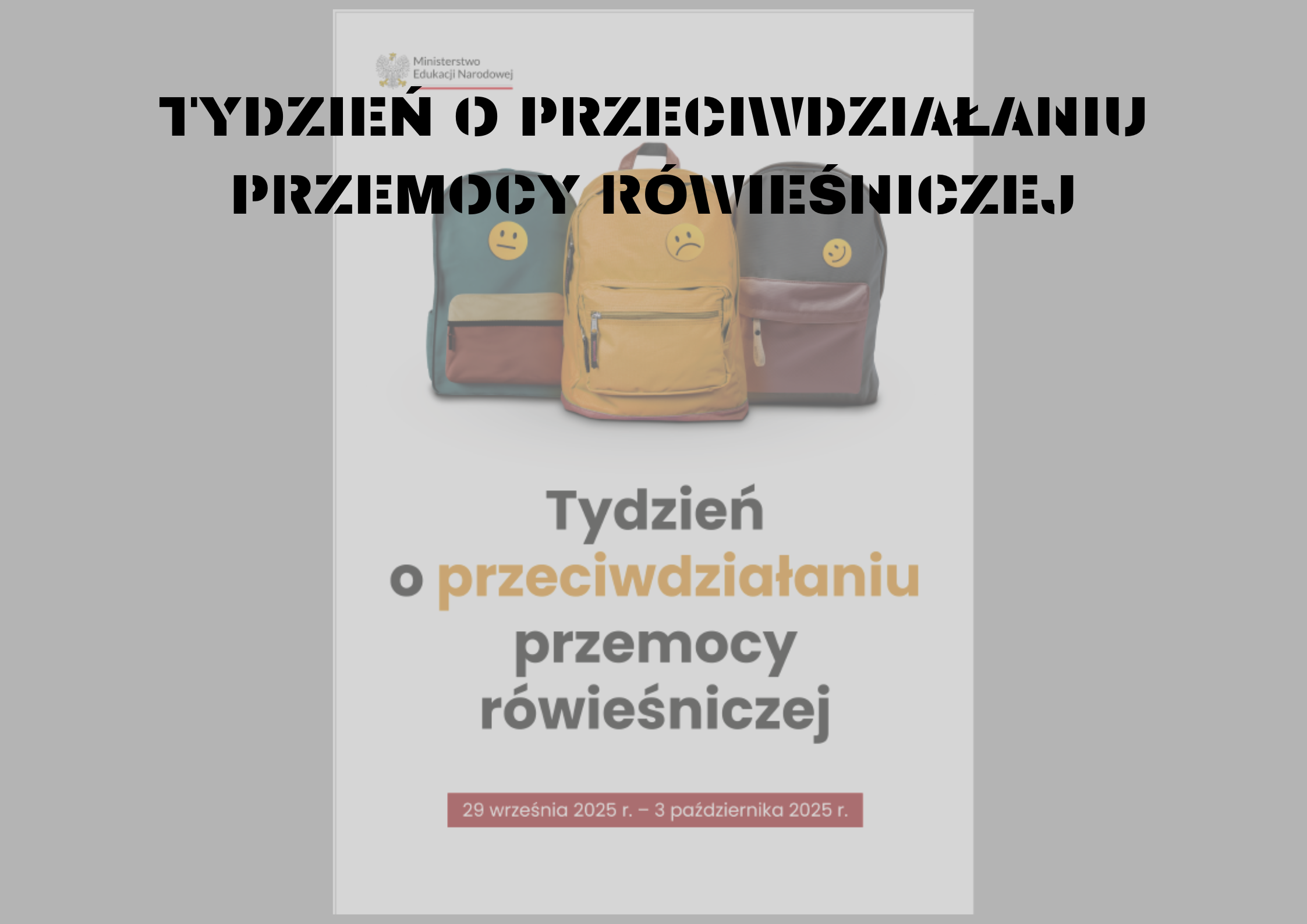 TYDZIEŃ O PRZECIWDZIAŁANIU PRZEMOCY RÓWIEŚNICZEJ