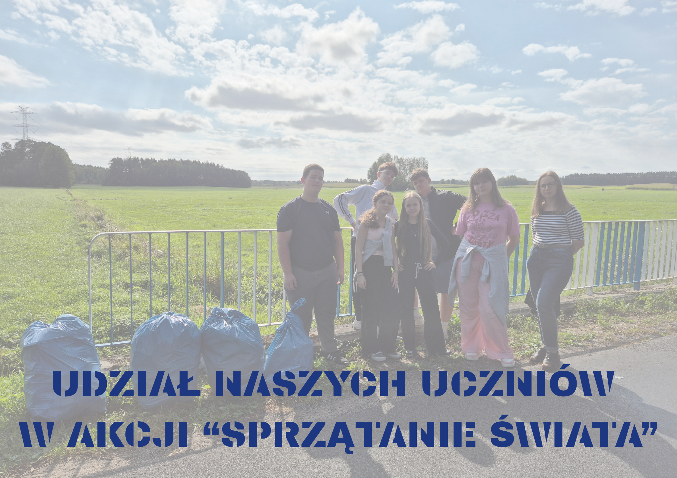 UDZIAŁ NASZYCH UCZNIÓW W AKCJI „SPRZĄTANIE ŚWIATA”