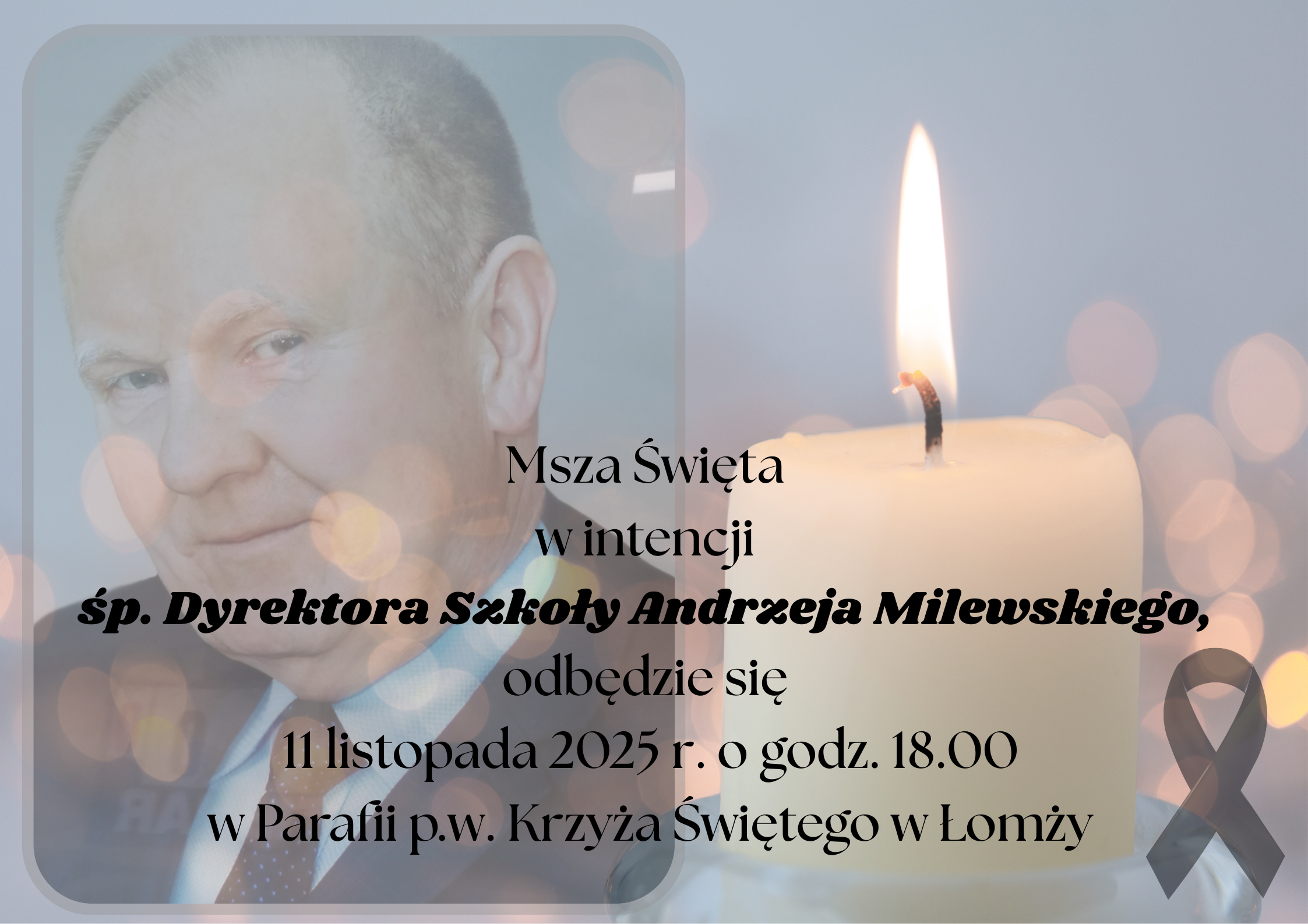 MSZA ŚWIĘTA W INTENCJI Ś.P. ANDRZEJA MILEWSKIEGO