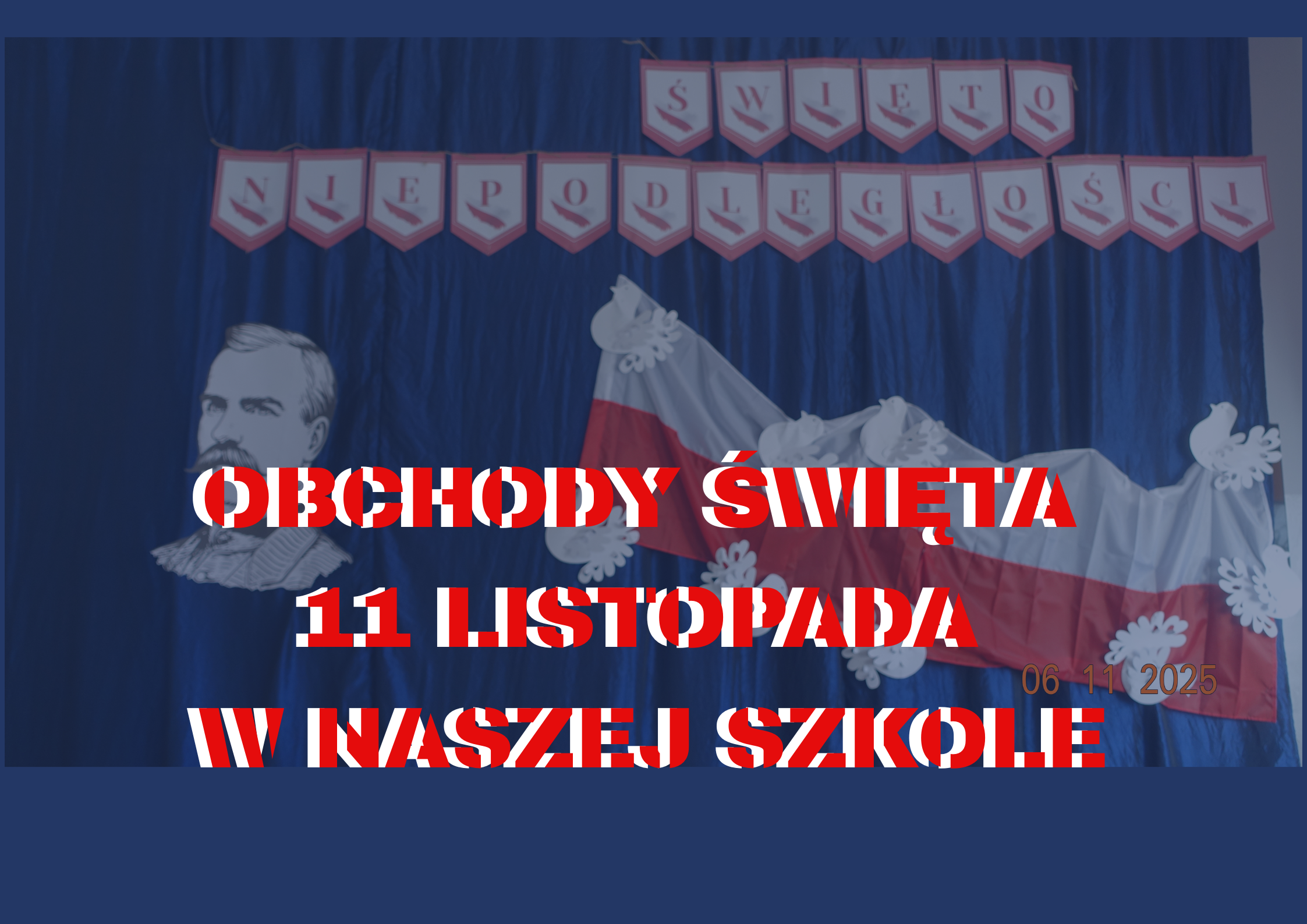OBCHODY ŚWIĘTA 11 LISTOPADA W NASZEJ SZKOLE