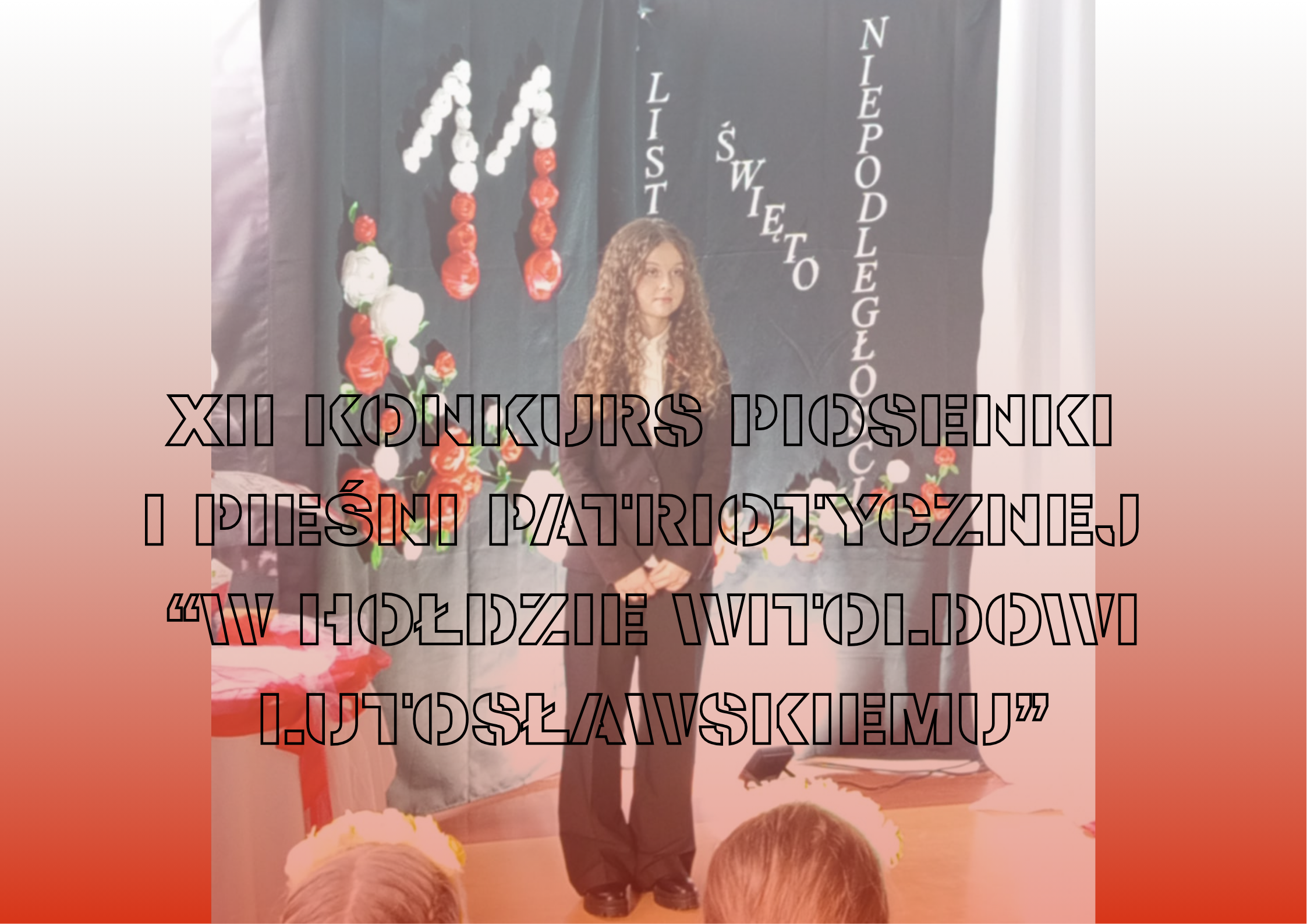 XII KONKURS PIOSENKI I PIEŚNI PATRIOTYCZNEJ „W HOŁDZIE WITOLDOWI LUTOSŁAWSKIEMU”