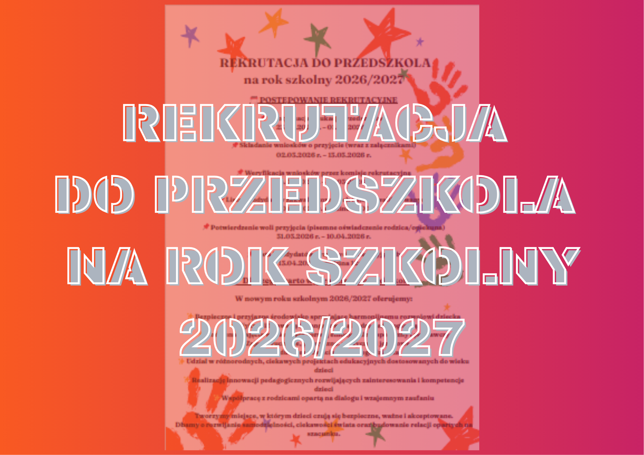 REKRUTACJA DO PRZEDSZKOLA NA ROK SZKOLNY 2026/2026