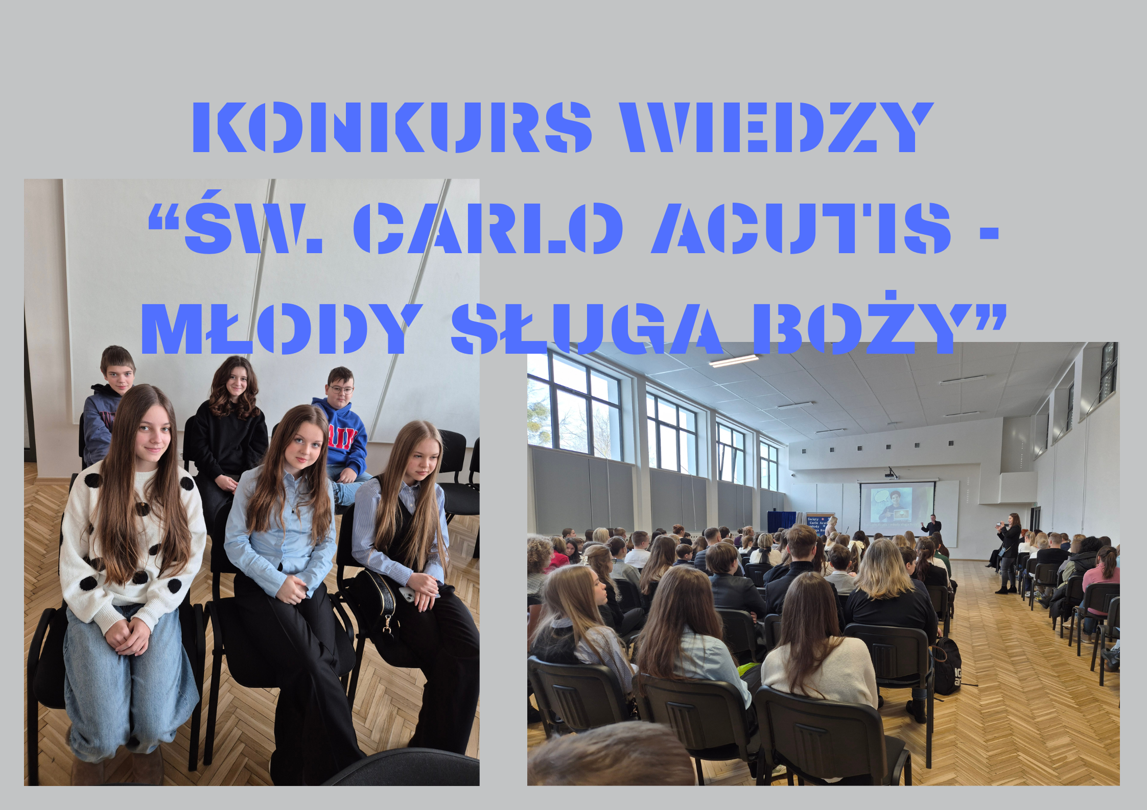 KONKURS WIEDZY „ŚW. CARLO ACUTIS – MŁODY SŁUGA BOŻY”