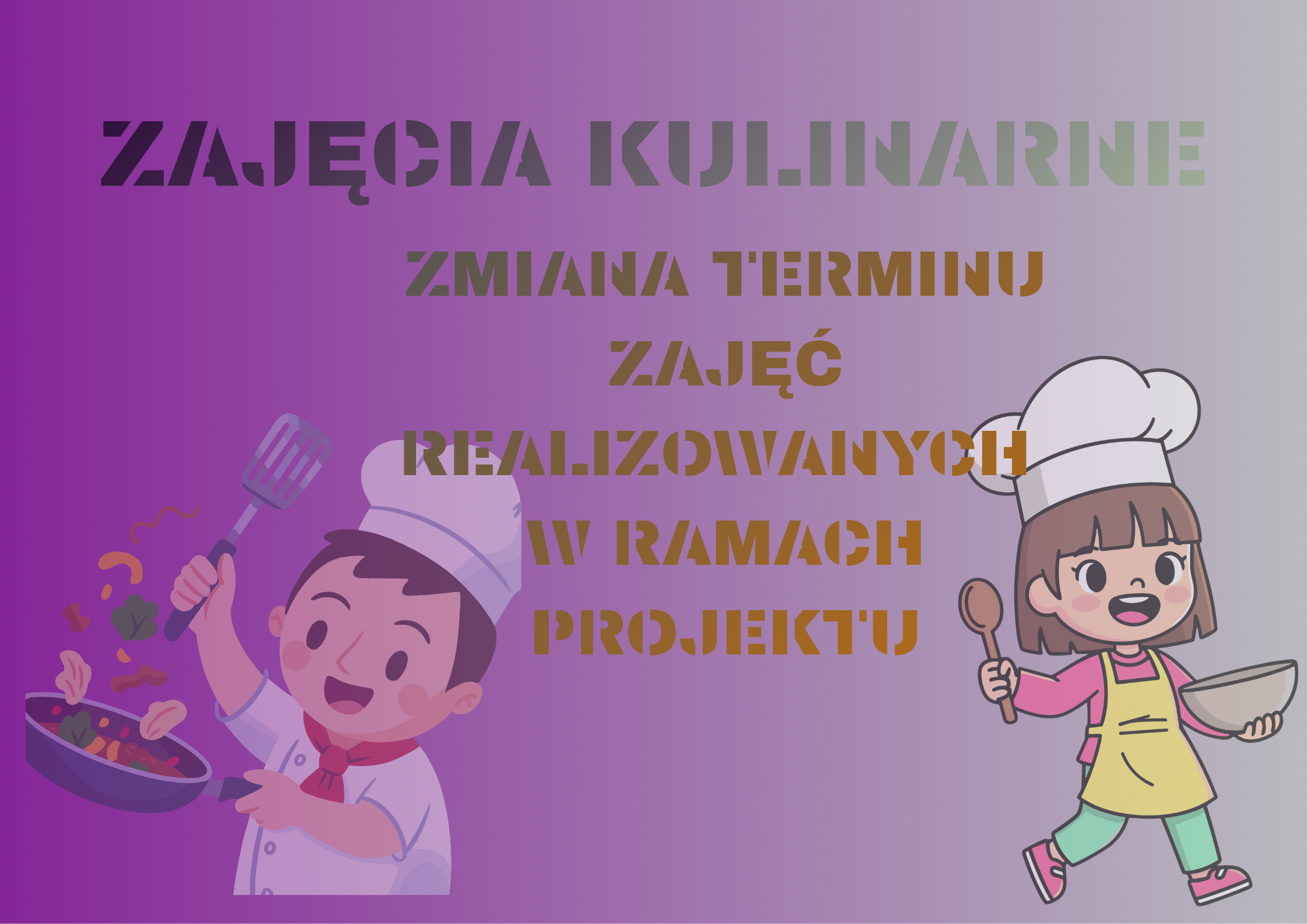 ZMIANA TERMINU ZAJĘĆ REALIZOWANYCH W RAMACH PROJEKTU